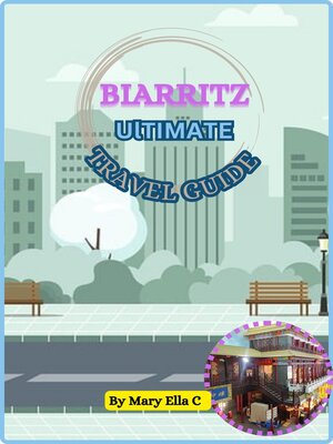 cover image of BIARRITZ ULTIMATE  TRAVEL GUIDE